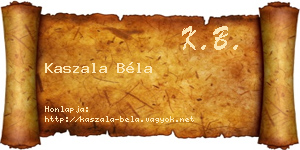 Kaszala Béla névjegykártya